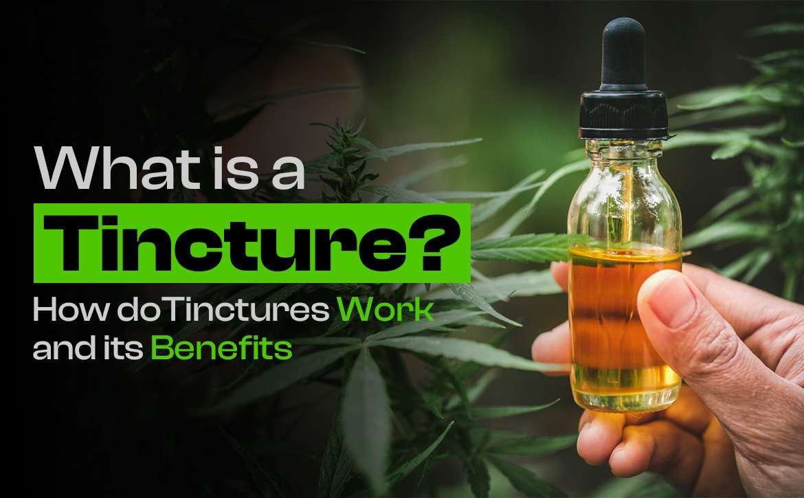 what is a tincture and how do tincture work